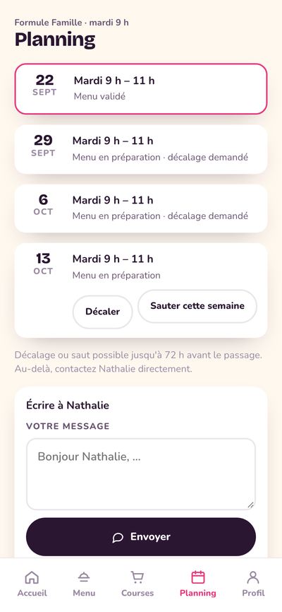 The visit schedule: move or skip a week, message Nathalie